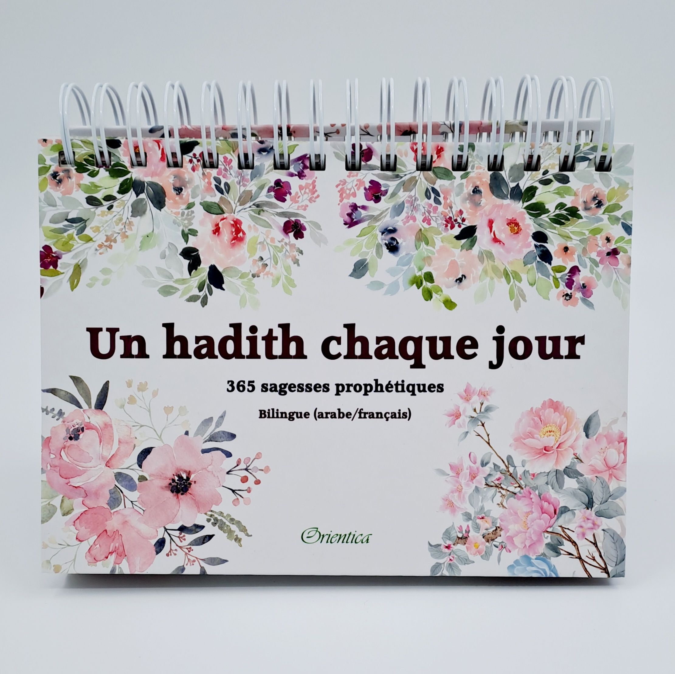 Calendrier un hadith chaque jour - 365 rappels prophétique - bilingue (arabe/français) - Orientica